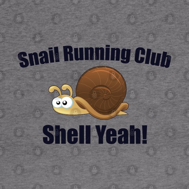 Running - Snail Running Club Shell Yeah by Kudostees